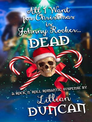 cover image of All I Want for Christmas is Johnny Rocker Dead